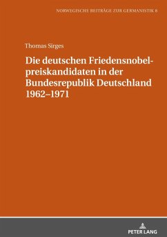 Cover Die deutschen Friedensnobelpreiskandidaten in der Bundesrepublik Deutschland 1962-1971