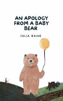 Cover An Apology From A Baby Bear (eBook, ePUB)