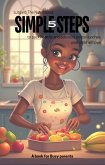 5 SIMPLE STEPS to pack healthy and delicious school lunches your child will love (eBook, ePUB) 5 SIMPLE STEPS to pack healthy and delicious school lunches your child will love (eBook, ePUB)