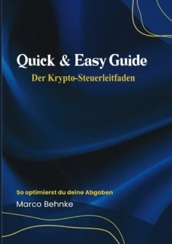 Cover Quick & Easy Guide Der Krypto Steuerleitfaden