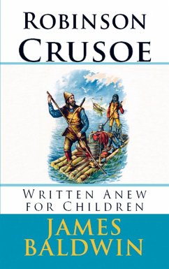 Cover Robinson Crusoe Written Anew for Children