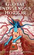 Global Indigenous Horror - Bild 1