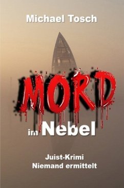 Mord im Nebel - Tosch, Michael