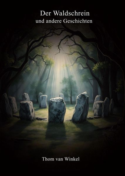 Der Waldschrein (eBook, ePUB) Der Waldschrein (eBook, ePUB)