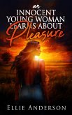 An Innocent Young Woman Learns About Pleasure (Young Women, #1) (eBook, ePUB)