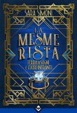 La Mesmerista - Terra di Sogni e Cuori Infranti (eBook, ePUB)