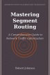 Mastering Segment Routing (eBook, ePUB) - Bild 1