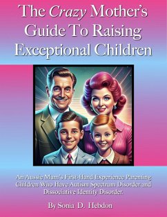 Cover The Crazy Mother's Guide To Raising Exceptional Children (eBook, ePUB)