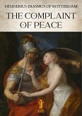 The Complaint of Peace (eBook, ePUB) The Complaint of Peace (eBook, ePUB)