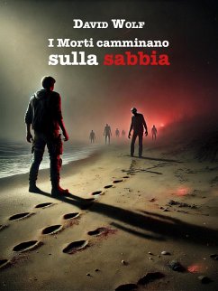 Cover I Morti camminano sulla sabbia (eBook, ePUB)