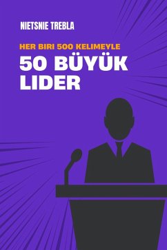 Cover Her biri 500 kelimeyle 50 büyük lider (eBook, ePUB)