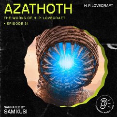 Azathoth (The Work of H. P. Lovecraft, Episode 31) (MP3-Download) - Lovecraft, H. P.