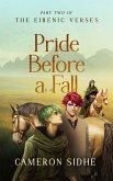 Pride Before a Fall (The Eirenic Verses, #2) (eBook, ePUB)