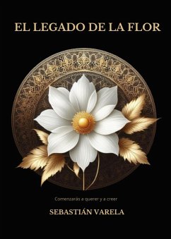 El legado de la flor (BILOGÍA LA FLOR, #2) (eBook, ePUB) - Varela, Sebastián