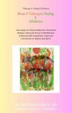 Art as A Pathway To Healing & Self Growth (eBook, ePUB)