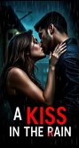 A Kiss in the Rain (eBook, ePUB) A Kiss in the Rain (eBook, ePUB)