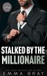 Stalked by the Millionaire (Stalking... - Bild 1