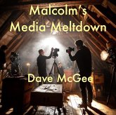 Malcolm's Media Meltdown (eBook, ePUB)