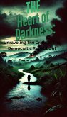 The Heart of Darkness: Unraveling the Crisis of the Democratic Republic of Congo (The Heart of Darkness: Unraveling the Crisis of the Democratic Republic of the Congo) (eBook, ePUB) The Heart of Darkness: Unraveling the Crisis of the Democratic Republic of Congo (The Heart of Darkness: Unraveling the Crisis of the Democratic Republic of the Congo) (eBook, ePUB)