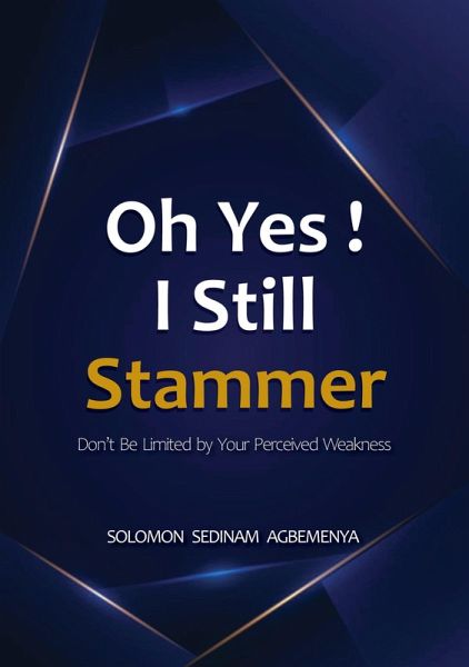 Oh Yes! I Still Stammer (eBook, ePUB)