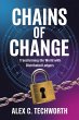 Chains of Change: Transforming the... - Bild 1