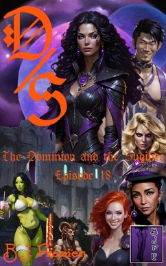 The Dominion and the Sugilite - Episode 18 (eBook, ePUB) - Frazier, B. J.