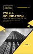 ITIL® 4 Foundation: Exam Prep Guide &... - Bild 1
