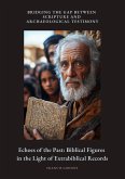 Echoes of the Past: Biblical Figures in the Light of Extrabiblical Records (eBook, ePUB)