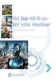 365 Tage mit KI: ein Jahr voller Abenteuer (eBook, ePUB)