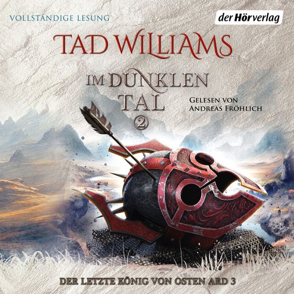 Im dunklen Tal 2 / Der letzte König von Osten Ard Bd.6 (MP3-Download) Im dunklen Tal 2 / Der letzte König von Osten Ard Bd.6 (MP3-Download)
