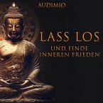 Lass Los und finden inneren Frieden (MP3-Download)