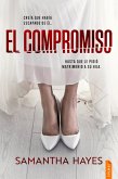 El compromiso (eBook, ePUB) El compromiso (eBook, ePUB)