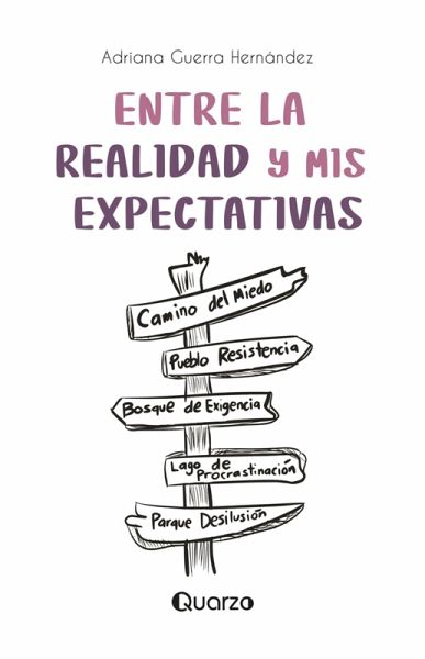 Entre la realidad y mis expectativas (eBook, ePUB)
