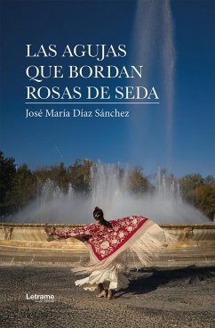Cover Las agujas que bordan rosas de seda (eBook, ePUB)