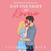 Just one night in Rome: Liebe kennt keine Distanz (MP3-Download)