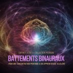Battements Binauraux pour une Concentration Profonde & un Apprentissage Accéléré – Coffret 3-en-1 – Collection Premium (MP3-Download)