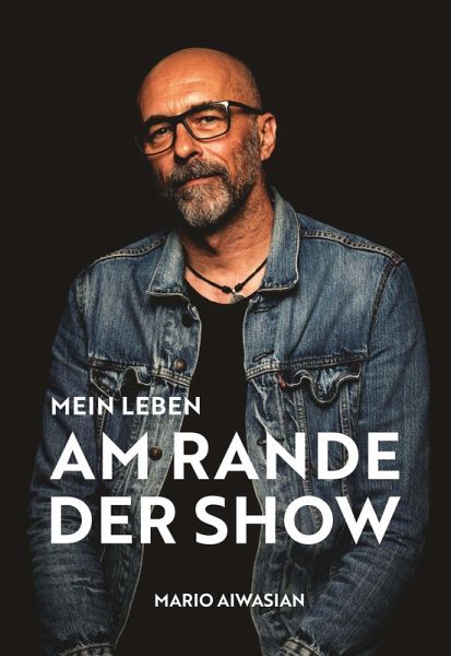 Mein Leben am Rande der Show (eBook, ePUB)