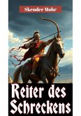 Reiter des Schreckens: Die militärische Revolution der Hunnen (eBook, ePUB)