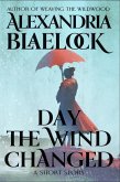 Day the Wind Changed (eBook, ePUB)