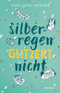 Cover Silberregen glitzert nicht (eBook, ePUB)