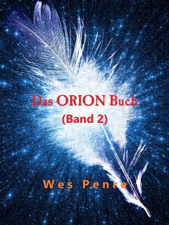 Das Orion-Buch (Band 2) (eBook, ePUB) - Penre, Wes