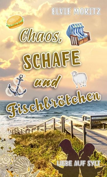 Chaos, Schafe und Fischbrötchen (eBook, ePUB)