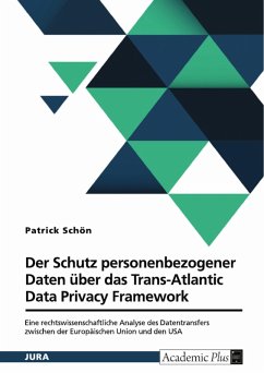 Der Schutz personenbezogener Daten über das Trans-Atlantic Data Privacy Framework (eBook, PDF)