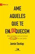 Ame aqueles que te enlouquecem (eBook,... - Bild 1