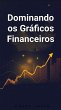 Dominando os Gráficos Financeiros: A... - Bild 1