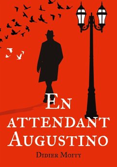 En attendant Augustino (eBook, ePUB)