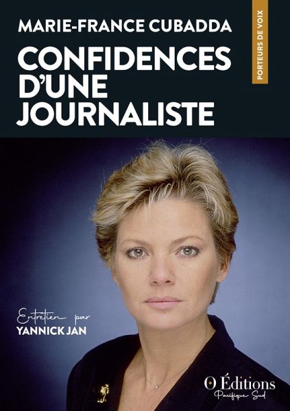 Marie-France Cubadda, Confidences d'une journaliste (eBook, ePUB) Marie-France Cubadda, Confidences d'une journaliste (eBook, ePUB)