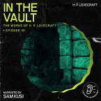 In the Vault (The Work of H. P. Lovecraft, Episode 40) (MP3-Download)