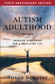 Autism Adulthood (eBook, ePUB) Autism Adulthood (eBook, ePUB)