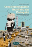 Constitucionalismo Brasileiro em Pretuguês: Trabalhadoras Domésticas e Lutas por Direitos (eBook, ePUB) Constitucionalismo Brasileiro em Pretuguês: Trabalhadoras Domésticas e Lutas por Direitos (eBook, ePUB)